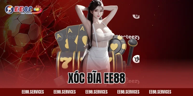 Xóc Đĩa EE88