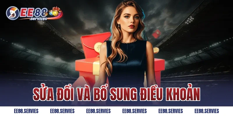Sửa đổi và bổ sung điều khoản