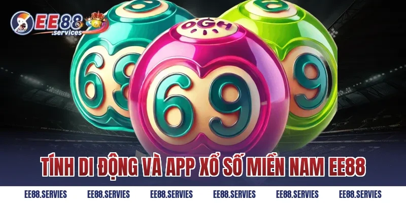 Tính di động và app Xổ Số Miền Nam EE88