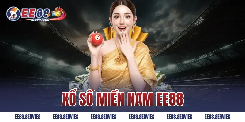 Xổ Số Miền Nam EE88 – Loại Hình Chất Lượng, Đáng Chơi Nhất